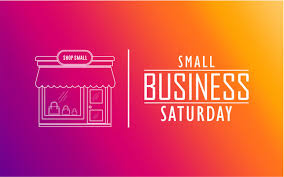 SMALL BUSINESS SATURDAY AND SUNDAY